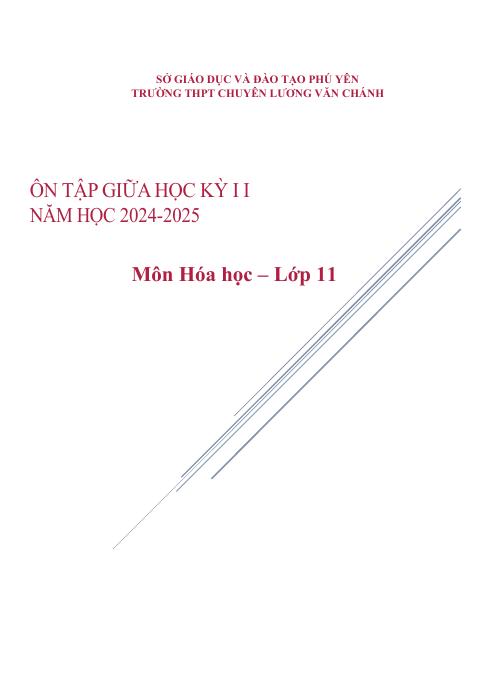 Đề cương ôn tập Giữa kì 2 Hóa học 11 năm 2024–2025 trường THPT chuyên Lương Văn Chánh (Đắk Lắk)
